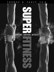 Cover of: Super fitness for sports, conditioning, and health