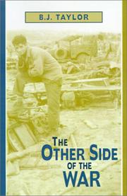 The other side of the war by B. J. Taylor