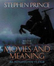 Cover of: Movies and Meaning by Stephen R. Prince, Stephen Prince