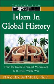 Cover of: Islam in global history by Nazeer Ahmed