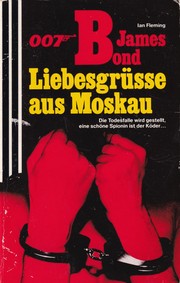 Cover of: 007 James Bond: Liebesgrüsse aus Moskau by 