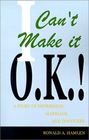 Cover of I Can't Make It O.K by Ronald Hamlen