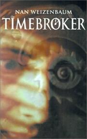Cover of: The Timebroker by Nan Weizenbaum