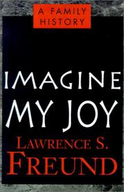 Cover of: Imagine My Joy by Lawrence S. Freund