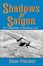 Cover of: Shadows of Saigon: Air Commandos in Southeast Asia