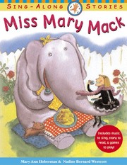 Cover of: Miss Mary Mack (Sing-Along Stories) by 
