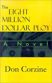 Cover of: The Eight Million Dollar Ploy by Don Corzine