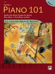 Cover of: Piano 101, Book 2 by E. L. Lancaster, Kenon D. Renfrow