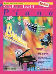Cover of: Alfred's Basic Piano Library: Top Hits Solo Level 4 (Alfred's Basic Piano Library)