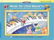 Cover of: Music for Little Mozarts, Music Lesson (Music for Little Mozarts) by Christine H. Barden, Gayle Kowalchyk, E. L. Lancaster