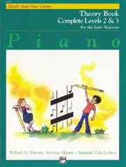Cover of: Alfred's Basic Piano Course, Theory Book Complete 2 & 3 (Alfred's Basic Piano Library)