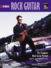 Cover of: Beginning Rock Guitar (Complete Rock Guitar Method) by Paul Howard