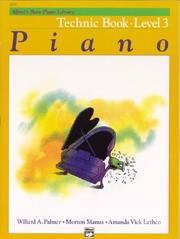 Cover of: Alfred's Basic Piano Library Technic Book by Willard Palmer, Morton Manus, Amanda Vick Lethco