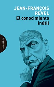 Cover of: El conocimiento inútil