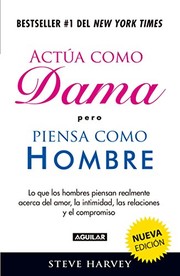 Cover of: Actúa Como Dama pero Piensa Como Hombre / Act Like a Lady, Think Like a Man