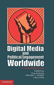 Cover of: Digital media and political engagement worldwide: a comparative study