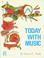 Cover of: Today with Music