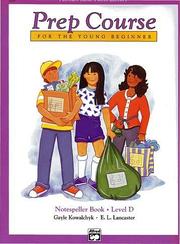 Cover of: Alfred's Basic Piano Library Prep Course for the Young Beginner by Gayle Kowalchyk, E. L. Lancaster