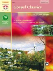 Cover of: Gospel Classics (Sacred Performer Collections) by Mark Hayes