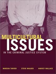Cover of: Multicultural Issues in the Criminal Justice System by Marsha Tarver, Steve Walker, Harvey Wallace, Harvey Walker, Steve Wallace