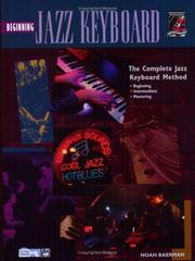 Cover of: Beginning Jazz Keyboard (Book & DVD) (Complete Jazz Keyboard Method) by Noah Baerman