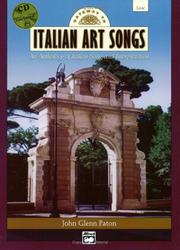 Cover of: Gateway to Italian Art Songs: An Anthology of Italian Song and Interpretation for Low Voice (Book & 2 Accompaniment CDs) (Gateway Series)