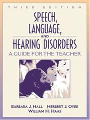 Cover of: Speech, language, and hearing disorders | Barbara J. Hall