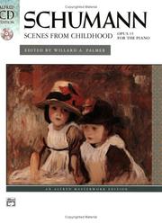 Cover of: Schumann: Scenes from Childhood, opus 15 (Book & CD) (Alfred CD Edition)