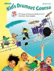 Cover of: Alfred's Kid's Drumset Course (Kid's Courses!)