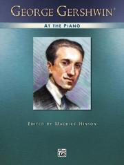 Cover of: George Gershwin at the Piano: Alfred Masterwork Edition