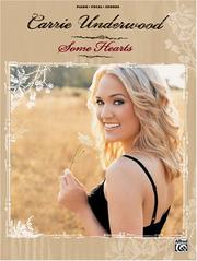 Cover of: Carrie Underwood: Some Hearts (Piano Vocal Chords)