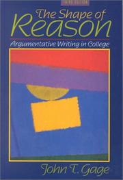 Cover of: The Shape of Reason: Argumentative Writing in College (3rd Edition)