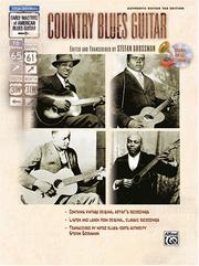 Cover of: Country Blues Guitar (Book & CD) (Stefan Grossmans Early Masters of American Blues Guitar) by Stefan Grossman
