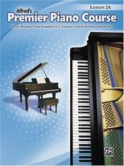 Cover of: Alfred's Premier Piano Course Lesson 2A (Book Only) (Premier Piano Course)