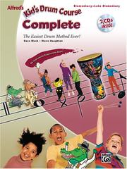 Cover of: Alfred's Kid's Drum Course Complete (Book & 2 CD's)