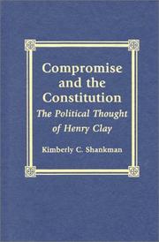 Cover of: Compromise and the Constitution by Kimberly C. Shankman