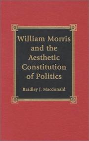 Cover of: William Morris and the aesthetic constitution of politics