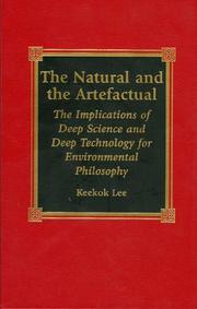 Cover of: The natural and the artefactual by Keekok Lee