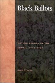 Cover of: Black ballots: voting rights in the South, 1944-1969