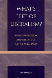 Cover of: What's Left of Liberalism?: An Interpretation and Defense of Justice as Fairness by Jon Mandle