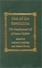 Cover of: Out of the revolution: the development of Africana studies