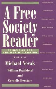 Cover of: A free society reader by edited by Michael Novak, William Brailsford, and Cornelius Heesters.