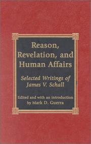 Cover of: Reason, Revelation, and Human Affairs by Marc D. Guerra