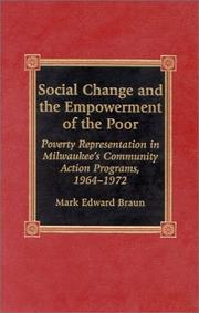 Cover of: Social change and the empowerment of the poor by Mark Edward Braun
