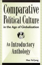 Cover of: Comparative Political Culture in the Age of Globalization by Hwa Yol Jung, Hwa Yol Jung