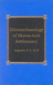 Ethnoarchaeology of Shuwa-Arab settlements by Augustin Holl