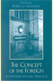 Cover of: The Concept of the Foreign by Rebecca Saunders, Rebecca Saunders