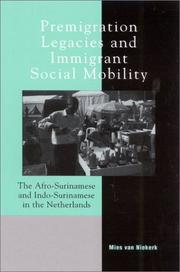 Cover of: Premigration legacies and immigrant social mobility by Mies van Niekerk