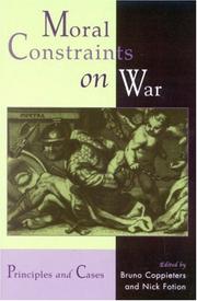 Cover of: Moral Constraints on War: Principles and Cases