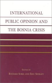 Cover of: International public opinion and the Bosnia crisis
